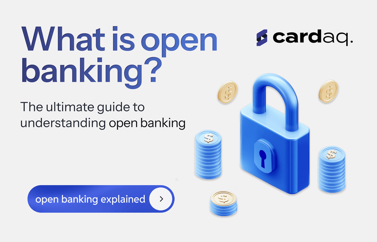 The ultimate guide to understanding open banking